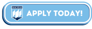 Light blue sign with the machias crest on it and in white, the words 'apply today'